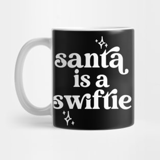 Santa is a Swiftie Mug